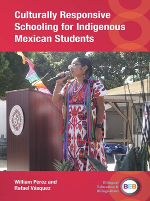 cover image of Culturally Responsive Schooling for Indigenous Mexican Students